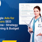 Google Ads for Doctors SEO Outline