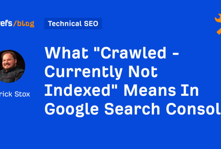 Why Google Crawled Currently Not Indexed Pages